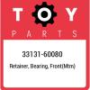 33131-60080 Toyota Retainer, bearing, front(mtm) 3313160080, New Genuine OEM Par